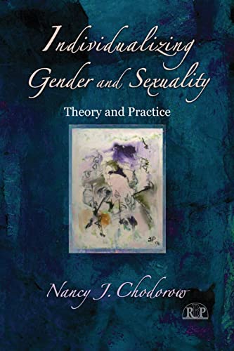 9780415893589: Individualizing Gender and Sexuality: Theory and Practice (Relational Perspectives Book Series)