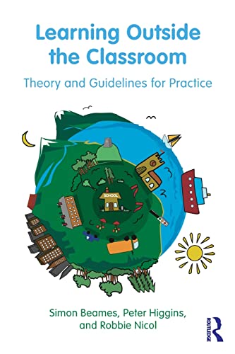 Stock image for Learning Outside the Classroom: Theory and Guidelines for Practice for sale by Blackwell's