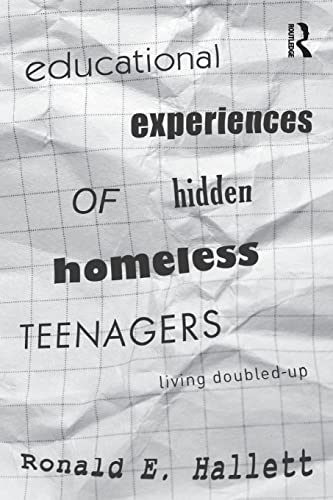 Stock image for Educational Experiences of Hidden Homeless Teenagers : Living Doubled-Up for sale by Better World Books: West