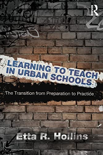 Beispielbild fr Learning to Teach in Urban Schools : The Transition from Preparation to Practice zum Verkauf von Blackwell's