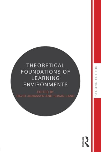 9780415894227: Theoretical Foundations of Learning Environments
