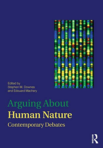 Beispielbild fr Arguing About Human Nature (Arguing About Philosophy) zum Verkauf von Big River Books