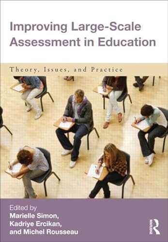 9780415894579: Improving Large-Scale Assessment in Education: Theory, Issues, and Practice