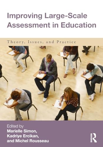 Stock image for Improving Large-Scale Assessment in Education: Theory, Issues, and Practice for sale by Blackwell's