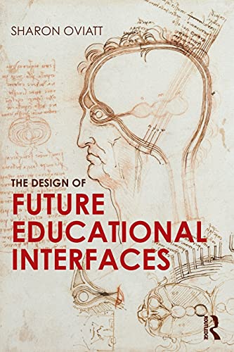 Beispielbild fr The Design of Future Educational Interfaces zum Verkauf von Blackwell's