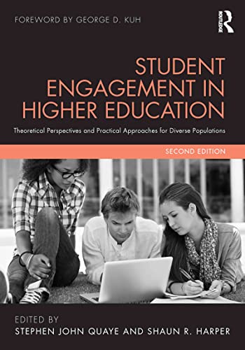 Stock image for Student Engagement in Higher Education: Theoretical Perspectives and Practical Approaches for Diverse Populations for sale by Goodvibes Books