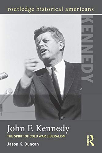 9780415895637: John F. Kennedy (Routledge Historical Americans)