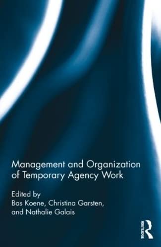 Imagen de archivo de Management and Organization of Temporary Agency Work (Routledge Studies in Management, Organizations and Society) a la venta por Chiron Media