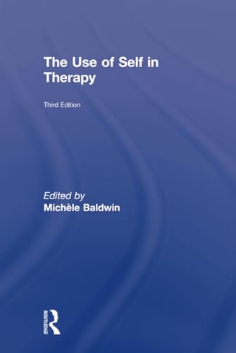 Imagen de archivo de The Use of Self in Therapy, Third Edition a la venta por Chiron Media