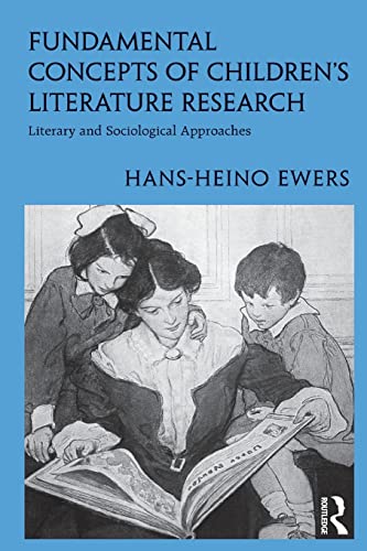 Beispielbild fr Fundamental Concepts of Children's Literature Research: Literary and Sociological Approaches zum Verkauf von Blackwell's