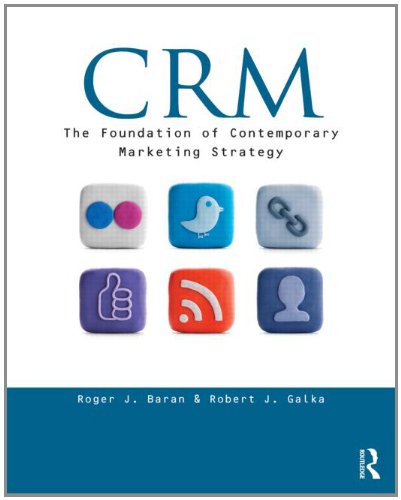 Beispielbild fr CRM: The Foundation of Contemporary Marketing Strategy zum Verkauf von Open Books