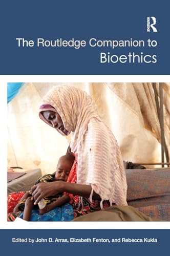 9780415896665: The Routledge Companion to Bioethics