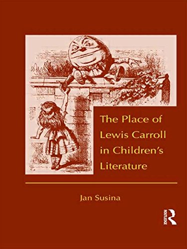 The Place of Lewis Carroll in Children's Literature (9780415896672) by Susina, Jan