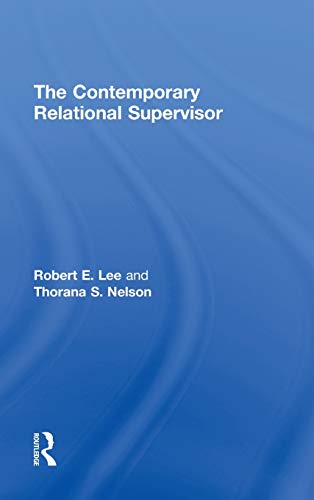 Stock image for The Contemporary Relational Supervisor for sale by Books Puddle