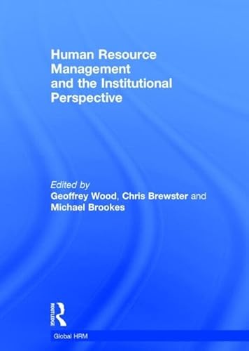 Beispielbild fr Human Resource Management and the Institutional Perspective zum Verkauf von Blackwell's