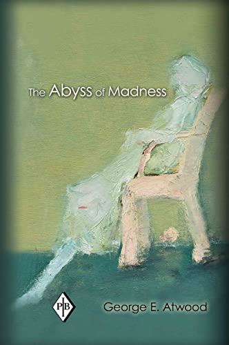 Beispielbild fr The Abyss of Madness (Psychoanalytic Inquiry Book Series) zum Verkauf von Grey Matter Books