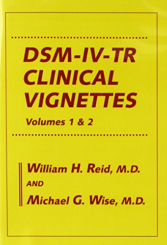 DSM-IV-TR Clinical Vignettes: Volumes 1 & 2 (9780415897112) by Reid, William H.; Wise, Michael G.