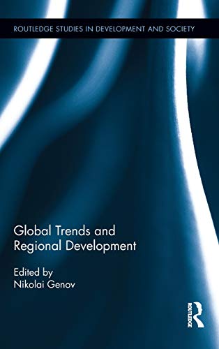 Imagen de archivo de Global Trends and Regional Development (Routledge Studies in Development and Society) a la venta por Chiron Media