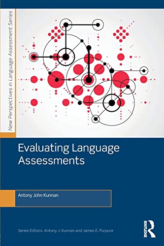 Beispielbild fr Evaluating Language Assessments (New Perspectives on Language Assessment Series) zum Verkauf von Chiron Media