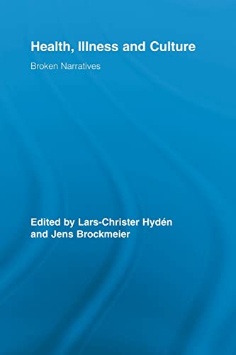 Imagen de archivo de Health, Illness and Culture: Broken Narratives a la venta por Blackwell's