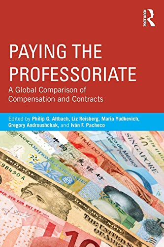 Imagen de archivo de Paying the Professoriate: A Global Comparison of Compensation and Contracts a la venta por Revaluation Books