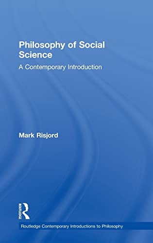 Imagen de archivo de Philosophy of Social Science: A Contemporary Introduction (Routledge Contemporary Introductions to Philosophy) a la venta por Books Unplugged