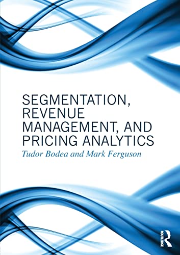 Imagen de archivo de Segmentation, Revenue Management and Pricing Analytics a la venta por Goodwill of Colorado
