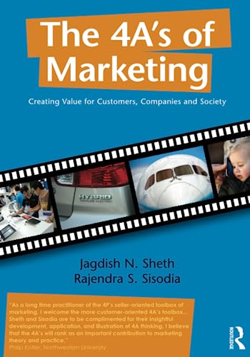 Beispielbild fr The 4 a's of Marketing : Creating Value for Customer, Company and Society zum Verkauf von Better World Books