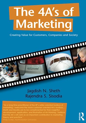 9780415898355: The 4 A's of Marketing: Creating Value for Customer, Company and Society