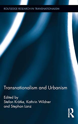 Imagen de archivo de Transnationalism and Urbanism a la venta por Books Puddle