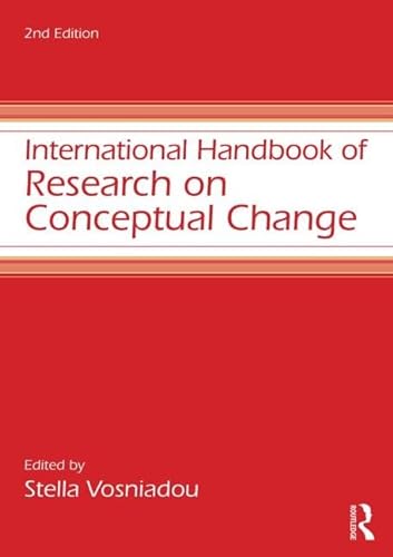 Stock image for International Handbook of Research on Conceptual Change (Educational Psychology Handbook) for sale by GF Books, Inc.