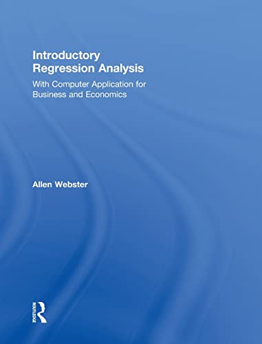 Beispielbild fr Introductory Regression Analysis: with Computer Application for Business and Economics zum Verkauf von Chiron Media