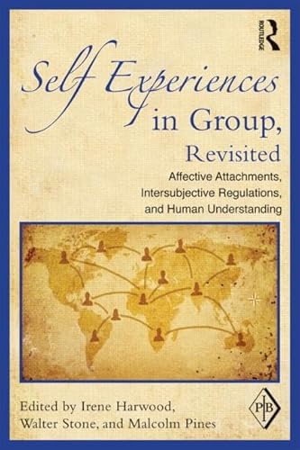 9780415899451: Self Experiences in Group, Revisited (Psychoanalytic Inquiry Book Series)