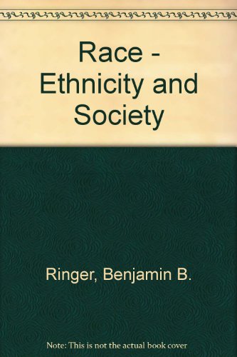 Beispielbild fr Race-Ethnicity and Society zum Verkauf von Wonder Book