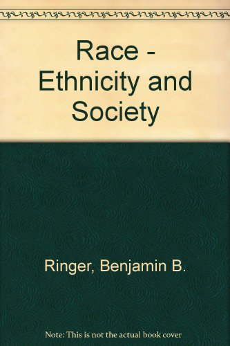 Stock image for Race - Ethnicity and Society for sale by Aynam Book Disposals (ABD)