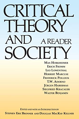 Stock image for Critical Theory and Society : A Reader for sale by Better World Books