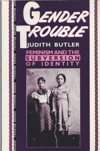 9780415900430: Gender Trouble: Feminism and the Subversion of Identity