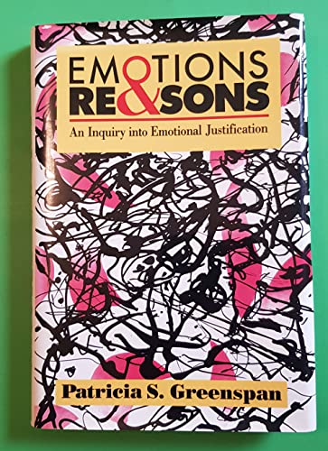 EMOTIONS & REASONS: AN INQUIRY INTO EMOTIONAL JUSTIFICATION.