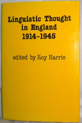 Stock image for Linguistic Thought in England, 1914-1945 for sale by Lot O'Books