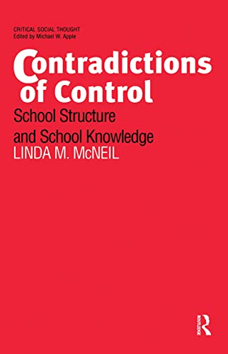 Beispielbild fr Contradictions of Control : School Structure and School Knowledge zum Verkauf von Better World Books