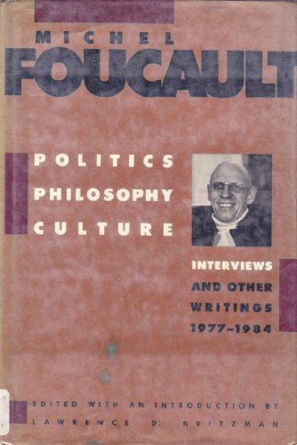 Beispielbild fr Politics, philosophy, culture. interviews and other writings 1977-1984, zum Verkauf von modernes antiquariat f. wiss. literatur