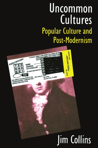 Beispielbild fr Uncommon Cultures : Popular Culture and Post-Modernism zum Verkauf von Better World Books