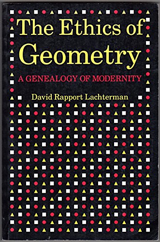 9780415901413: The Ethics of Geometry: A Genealogy of Modernity