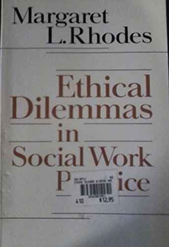 9780415901574: Ethical Dilemmas in Social Work Practice