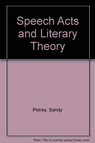 9780415901819: Speech Acts and Literary Theory