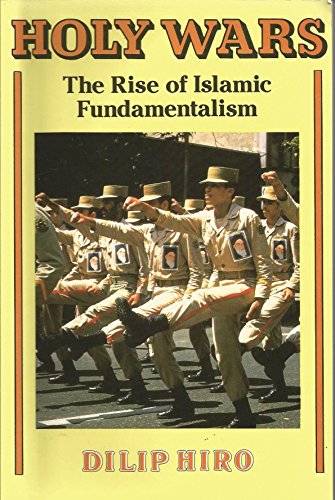Beispielbild fr Holy Wars: The Rise of Islamic Fundamentalism zum Verkauf von Wonder Book