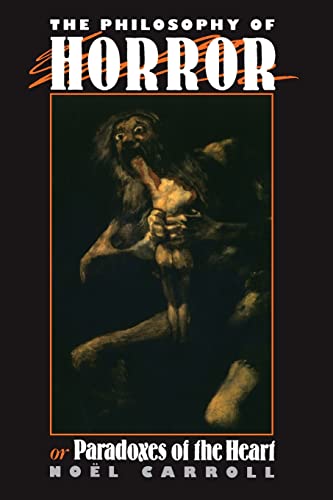 9780415902168: The Philosophy of Horror: Or, Paradoxes of the Heart