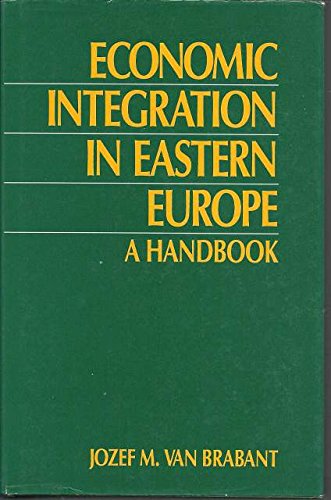 Stock image for Economic Integration in Eastern Europe: A Handbook for sale by Wonder Book