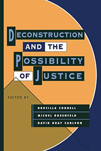 Stock image for Deconstruction and the Possibility of Justice for sale by ThriftBooks-Atlanta