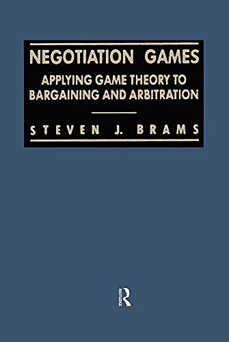 9780415903370: Negotiation Games: Applying Game Theory to Bargaining and Arbitration